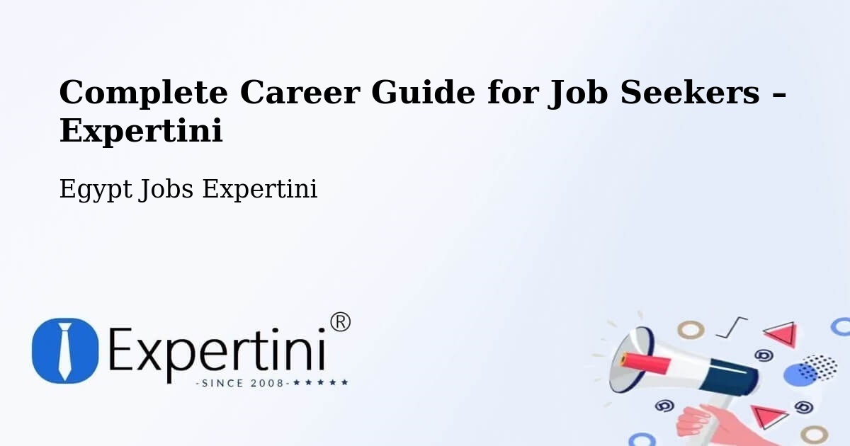 Career Guide for Job Seekers – Badr - Badr, Egypt Jobs Expertini