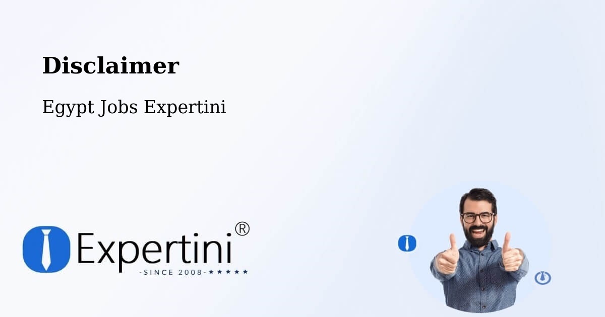 Disclaimer – Badr - Egypt Jobs Expertini