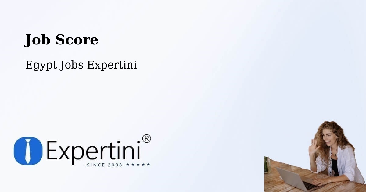 Job Score & Job Description Score Tool – Badr - Egypt Jobs Expertini